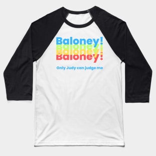 Baloney! Baseball T-Shirt